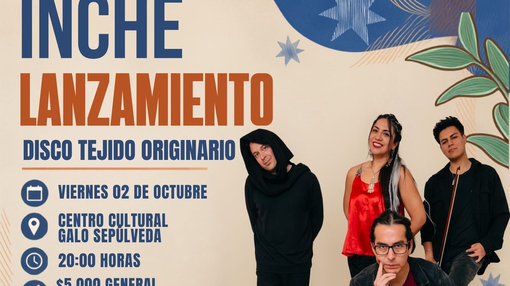 INCHE PRESENTARÁ SU SEGUNDO DISCO TEJIDO ORIGINARIO EN TEMUCO